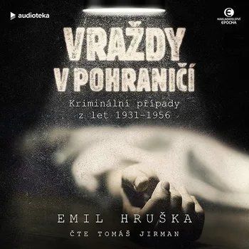 Vraždy v pohraničí Audiokniha