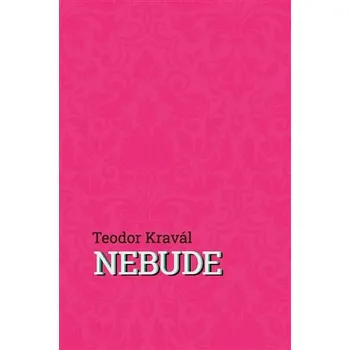 Nebude
