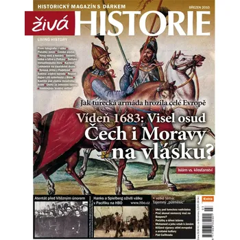 Časopis Živá historie 3/2010 - Vídeň 1643: Visel osud Čech i Moravy na vlásku?