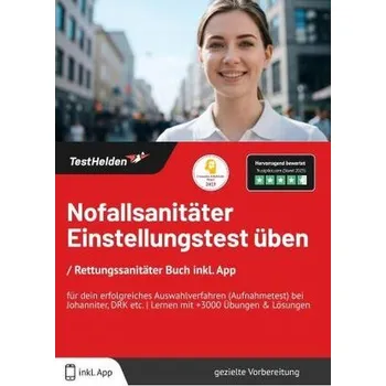 Notfallsanitäter Einstellungstest 2024 üben: Rettungssanitäter Buch inkl. App für dein erfolgreiches Auswahlverfahren (Aufnahmet - Wenk, Tom