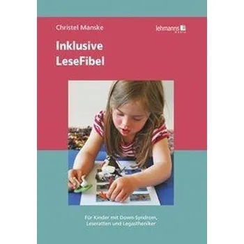 Inklusive LeseFibel - Manske, Christel
