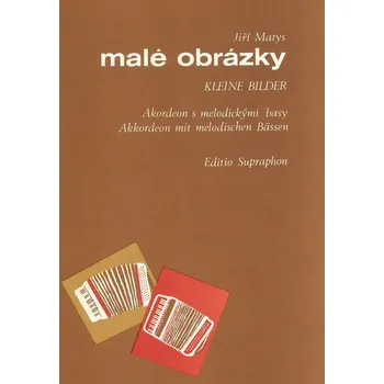 Bärenreiter Praha Malé obrázky – cyklus skladeb pro akordeon – Matys Jiří