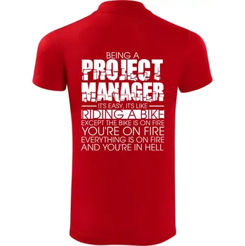Pánská košile Being A Project Manager - bike - Polokošile Victory sportovní (dresovina) - XL ( Červená )