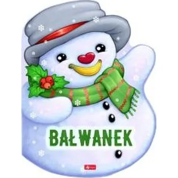 Bałwanek. Sztancowane świąteczne - Krzysztof Żywczak