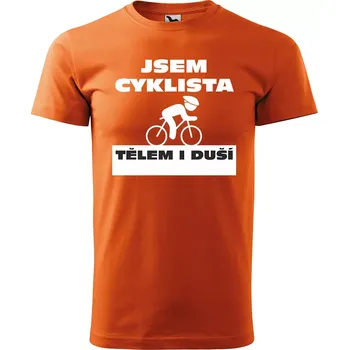Sablio Tričko s potiskem Jsem cyklista tělem i duší - oranžové S