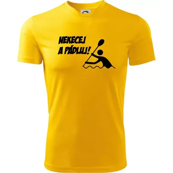 Nekecej a pádluj - Dětské triko sportovní (dresovina) - 122 cm/6 let ( Žlutá )