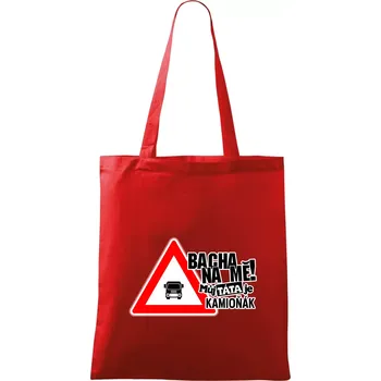 Bacha na mě! Můj táta je kamioňák - Taška bavlněná - 42 x 38 cm ( Červená )