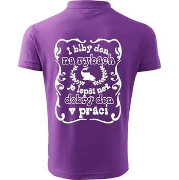 Pánská košile I blbý den na rybách - Polokošile pánská Pique Polo 203 - 5XL ( Fialová )