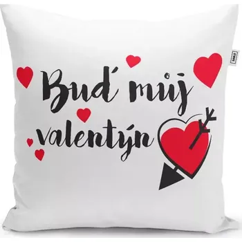 Polštář Sablio Polštář Buď můj Valentýn: 40x40 cm
