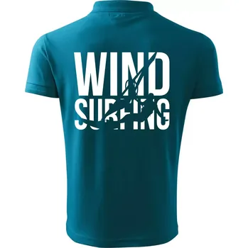 Pánská košile Windsurfing nápis - Polokošile pánská Pique Polo 203 - 5XL ( Tmavý tyrkys )