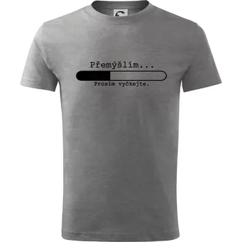 Přemýšlím - Tričko dětské bavlněné - 98 cm / 2 roky ( Tmavě šedý melír )