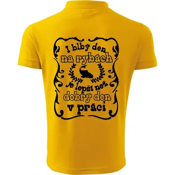 Pánská košile I blbý den na rybách - Polokošile pánská Pique Polo 203 - 2XL ( Žlutá )