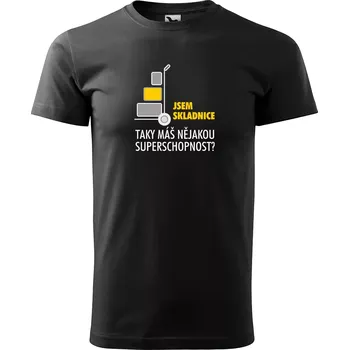 Pánské tričko Sablio Tričko s potiskem Jsem skladnice, taky máš nějakou superschopnost? - černé 5XL