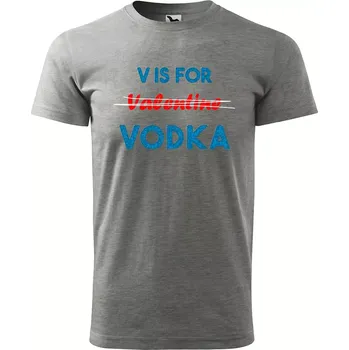 Pánské tričko Sablio Tričko s potiskem V is for Vodka - šedé L