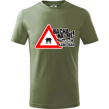 Chlapecké tričko Bacha na mě! Můj táta je kamioňák - Tričko dětské bavlněné - 98 cm / 2 roky ( Khaki )