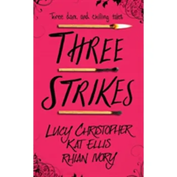 Three Strikes - Christopher, Lucy