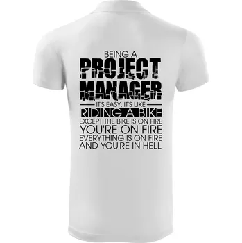 Pánská košile Being A Project Manager - bike - Polokošile Victory sportovní (dresovina) - 3XL ( Bílá )