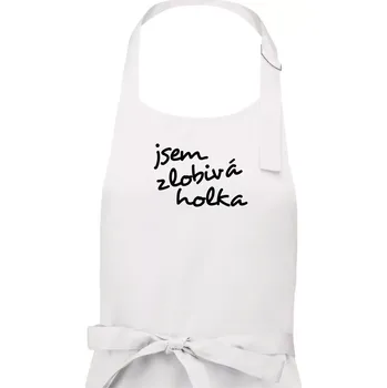 Kuchyňská zástěra Jsem zlobivá holka - Dámská zástěra na vaření - Univerzální velikost ( Bílá )