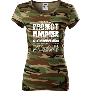 Being A Project Manager - bike - Dámské maskáčové triko - XL ( Hnědý maskáč )