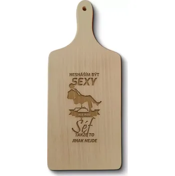 Kuchyňské prkénko Sablio Prkénko Nesnáším být sexy, ale jsem šéf