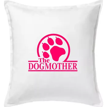 Polštář Dogmother - Polštář 50x50 - 50x50 - Pouze potah ( Bílá )