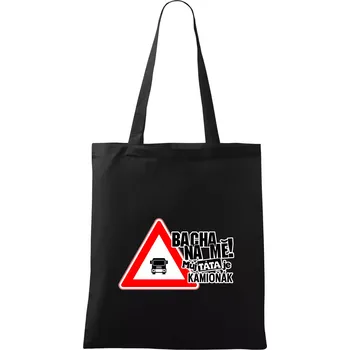 Bacha na mě! Můj táta je kamioňák - Taška bavlněná - 42 x 38 cm ( Černá )