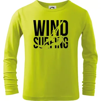 Chlapecké oblečení Windsurfing nápis - Triko dětské Long Sleeve - 104-110cm / 3-4 roky ( Limetková )