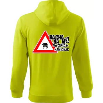 Pánská mikina Bacha na mě! Můj táta je kamioňák - Mikina s kapucí na zip trendy zipper - L ( Limetková )