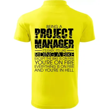 Pánská košile Being A Project Manager - bike - Polokošile pánská Pique Polo 203 - 4XL ( Citrónová )