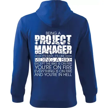 Pánská mikina Being A Project Manager - bike - Mikina s kapucí na zip trendy zipper - S ( Královská modrá )
