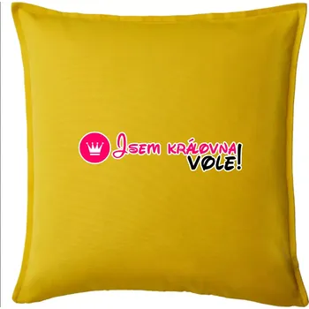 Polštář Jsem královna vole! - Polštář 50x50 - 50x50 - Pouze potah ( Žlutá )