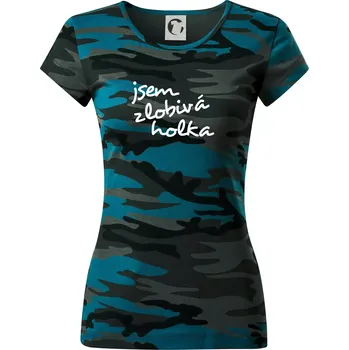 Dámské tričko Jsem zlobivá holka - Dámské maskáčové triko - L ( Petrolejová maskáč )