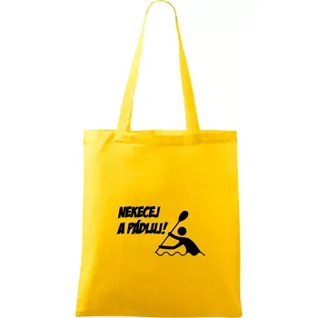 Nekecej a pádluj - Taška bavlněná - 42 x 38 cm ( Žlutá )