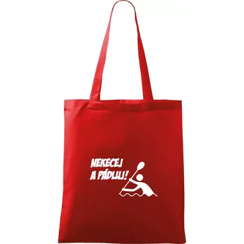 Nekecej a pádluj - Taška bavlněná - 42 x 38 cm ( Červená )