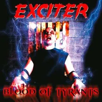 Zahraniční hudba CD Exciter: Blood Of Tyrants LTD | DIGI 2025 Limited Edition Digipack