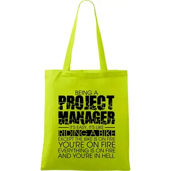 Being A Project Manager - bike - Taška bavlněná - 42 x 38 cm ( Limetková )