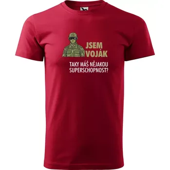 Sablio Tričko s potiskem Jsem voják, taky máš nějakou superschopnost? - červené S