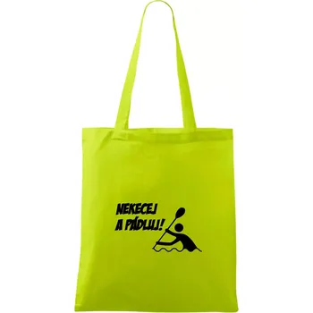 Nekecej a pádluj - Taška bavlněná - 42 x 38 cm ( Limetková )