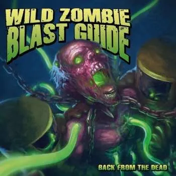 Zahraniční hudba CD Wild Zombie Blast Guide: Back From The Dead 2016
