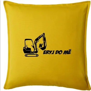 Polštář Neryj do mě - Polštář 50x50 - 50x50 - Pouze potah ( Žlutá )