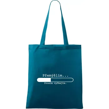 Přemýšlím - Taška bavlněná - 42 x 38 cm ( Petrolejová )