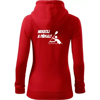 Dámská mikina Nekecej a pádluj - Dámská mikina trendy zipper s kapucí - M ( Červená )