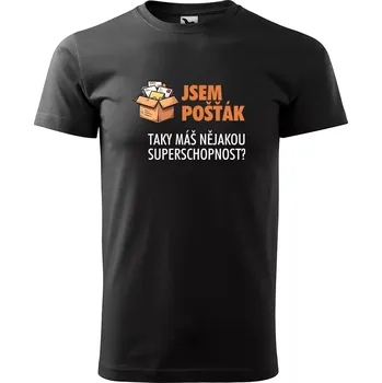 Pánské tričko Sablio Tričko s potiskem Jsem pošťák, taky máš nějakou superschopnost? - černé 2XL