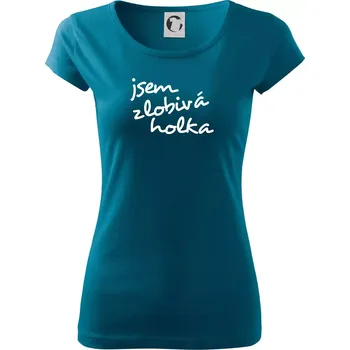 Dámské oblečení Jsem zlobivá holka - Dámské triko Pure - XL ( Petrolejová )