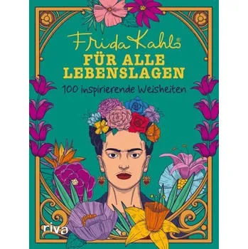 Frida Kahlo für alle Lebenslagen - Riva Verlag