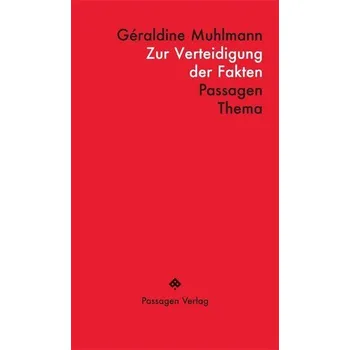 Zur Verteidigung der Fakten - Muhlmann, Geraldine