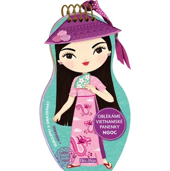 Dětské zboží Oblékáme vietnamské panenky NGOC – Omalovánky