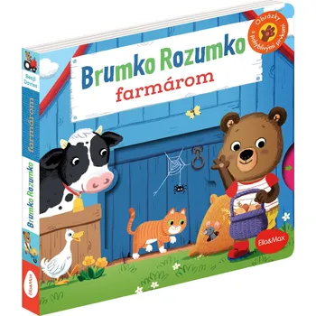První čtění BRUMKO ROZUMKO FARMÁROM – Obrázky s pohyblivými prvkami