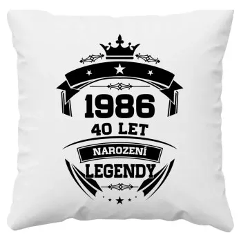 Žertovný předmět 1986 Narození legendy 40 let - polštář s potiskem- Tričkový.cz