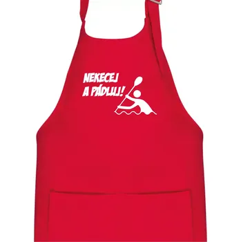 Kuchyňská zástěra Nekecej a pádluj - Dětská zástěra na vaření - Univerzální velikost ( Červená )